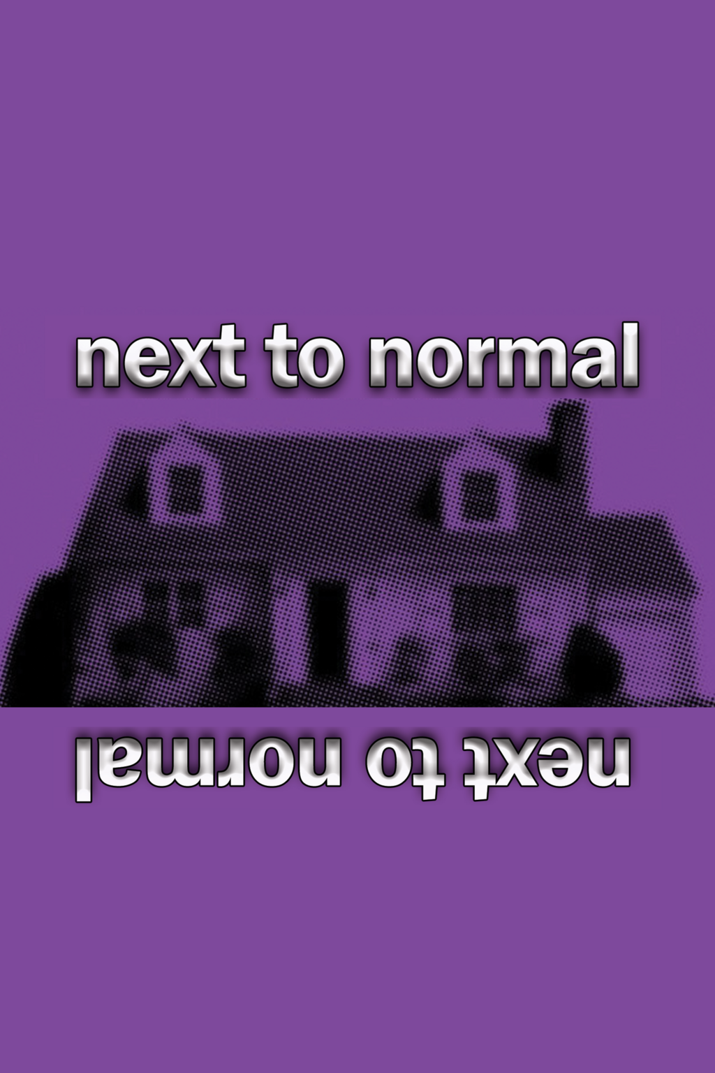 NEXT TO NORMAL