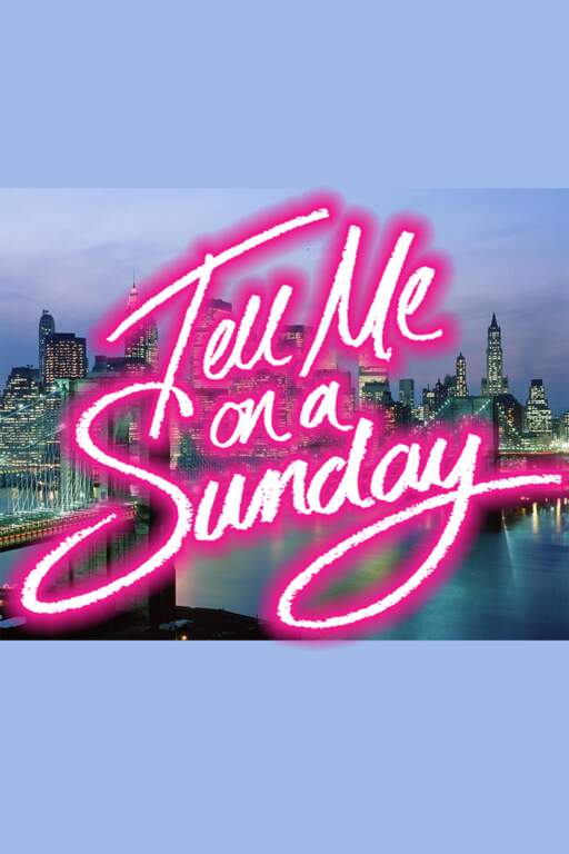 TELL ME ON A SUNDAY Poster
