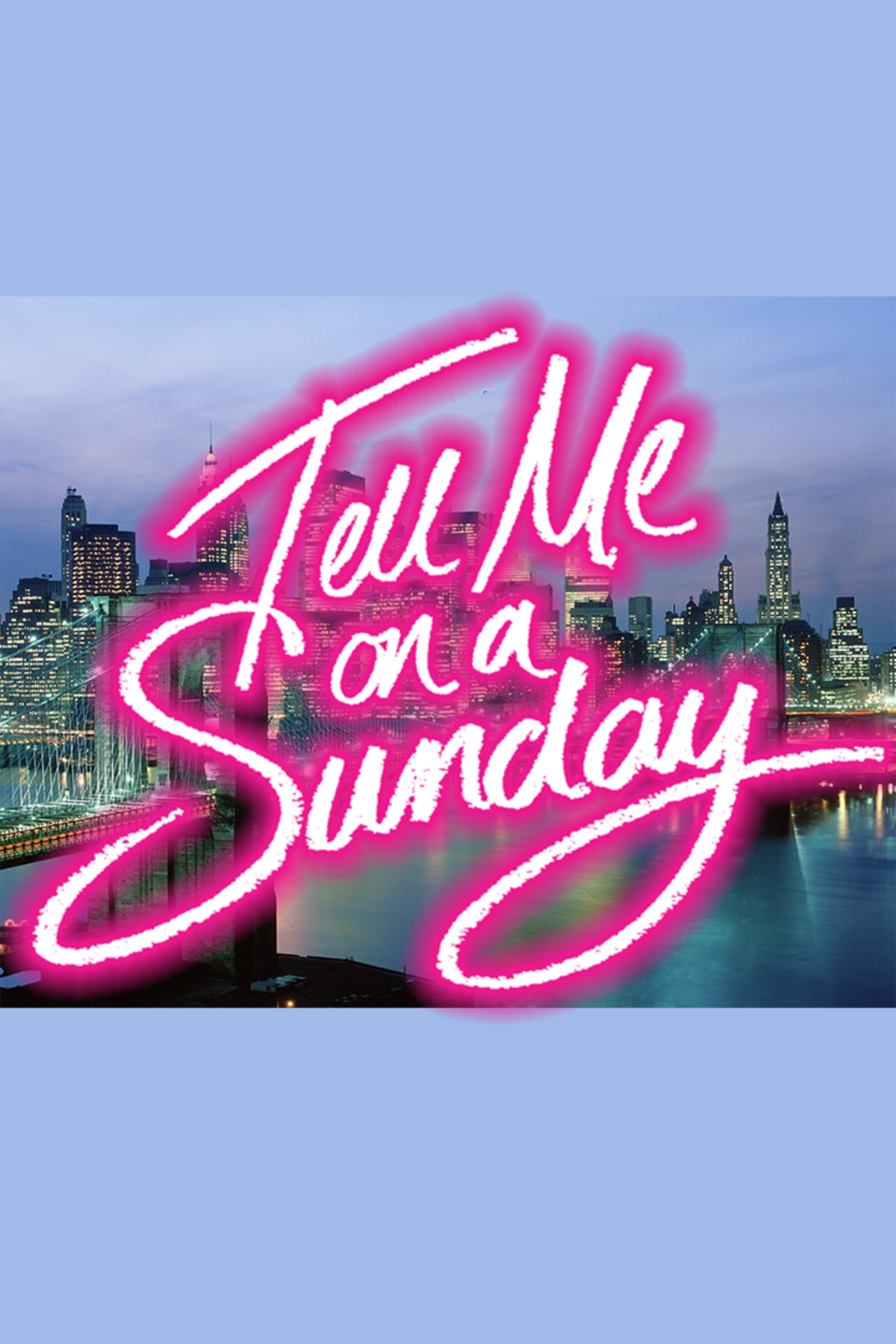 TELL ME ON A SUNDAY