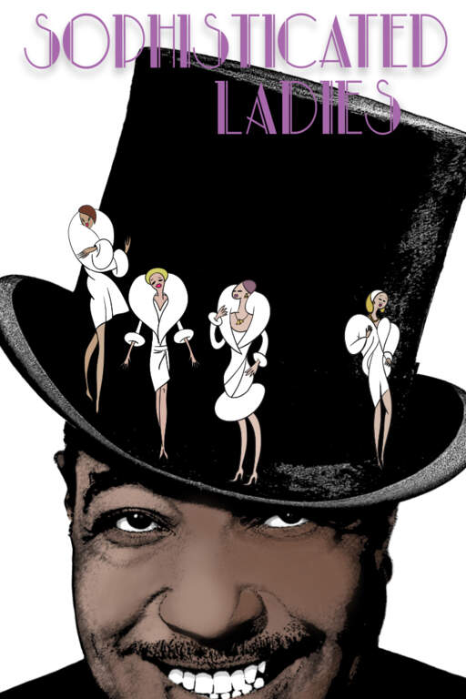 SOPHISTICATED LADIES Poster